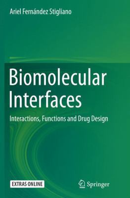 Biomolecular Interfaces: Interactions, Function... 3319368141 Book Cover