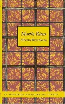 Martin Rivas [Spanish] 1426483252 Book Cover