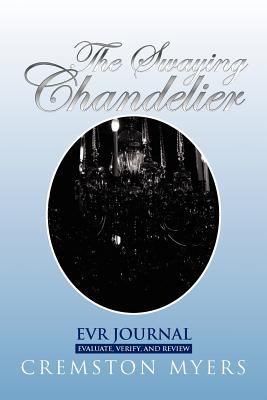 The Swaying Chandelier 1469151758 Book Cover