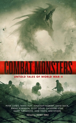 Combat Monsters: Untold Tales of World War II B0D7DL2JTH Book Cover