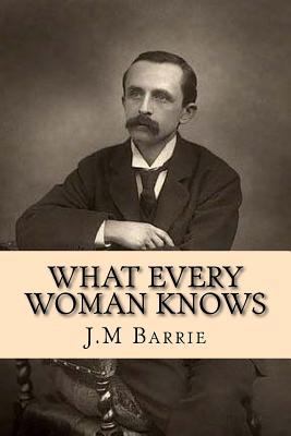 What every woman knows 1539775038 Book Cover