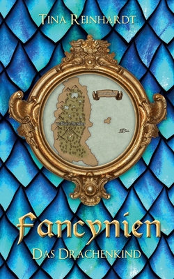 Fancynien: Das Drachenkind [German] 3755779641 Book Cover