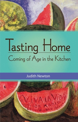 Tasting Home: Coming of Age in the Kitchen 1938314034 Book Cover