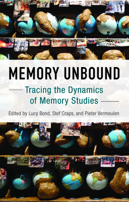 Memory Unbound: Tracing the Dynamics of Memory ... 1785338412 Book Cover