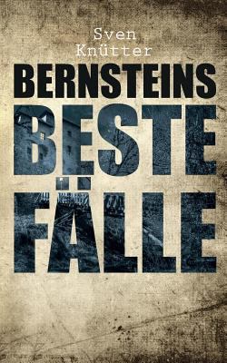 Bernsteins beste Fälle [German] 3740731729 Book Cover