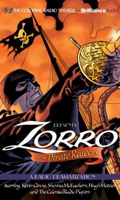 Zorro and the Pirate Raiders: A Radio Dramatiza... 144189215X Book Cover