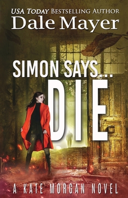 Simon Says... Die 177886371X Book Cover