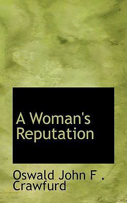 A Woman's Reputation 0554666049 Book Cover