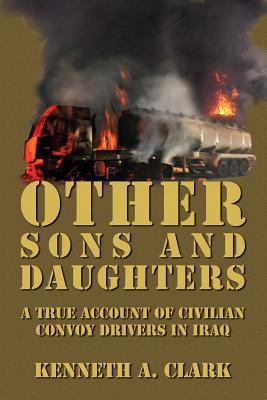 Other Sons And Daughters: A True Account of Civ... 0988293412 Book Cover