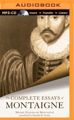 The Complete Essays of Montaigne 1491542276 Book Cover