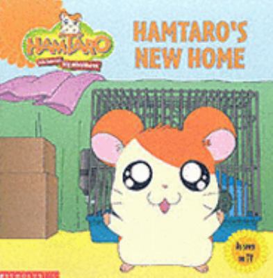 Hamtaro's New Home 0439967937 Book Cover