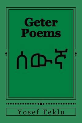 Geter Poems [Amharic] 1545037078 Book Cover