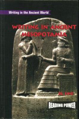 Writing in Ancient Mesopotamia 0823965090 Book Cover