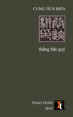 Thằng Bắt Quỷ [Vietnamese] 1733131728 Book Cover