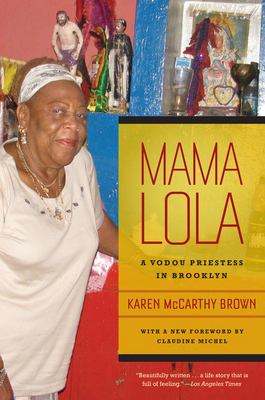 Mama Lola: A Vodou Priestess in Brooklyn Volume 4 0520268105 Book Cover