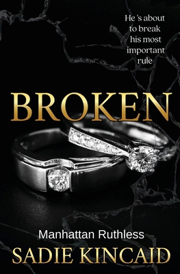 Broken: A billionaire, marriage of convenience ... 1915663253 Book Cover