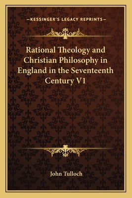 Rational Theology and Christian Philosophy in E... 1162742089 Book Cover