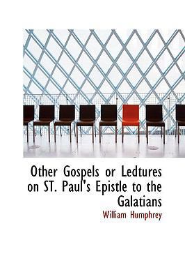 Other Gospels or Ledtures on St. Paul's Epistle... 1110568967 Book Cover