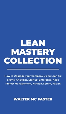 Lean Mastery Collection: How to Upgrade your Co... 1914401875 Book Cover