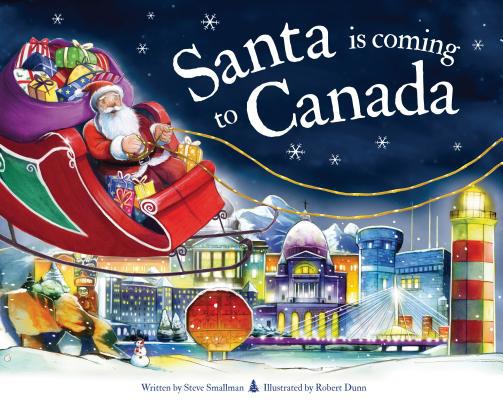 Santa Is Coming to Canada 1728200490 Book Cover