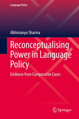 Reconceptualising Power in Language Policy: Evi... 3031094603 Book Cover