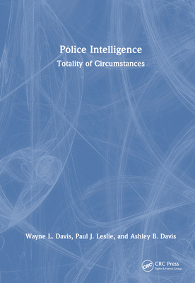 Police Intelligence: Totality of Circumstances 1032180943 Book Cover