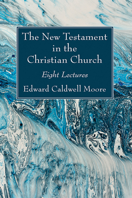 The New Testament in the Christian Church 1666764477 Book Cover