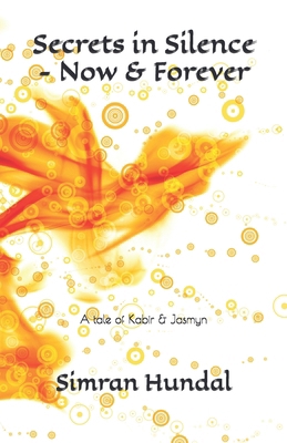 Secrets in Silence - Now & Forever B0D9RFMGM5 Book Cover