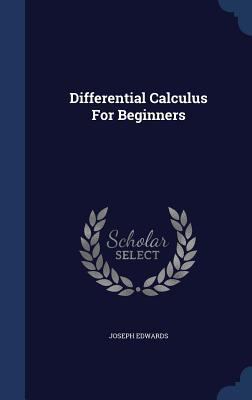 Differential Calculus For Beginners 1340048248 Book Cover