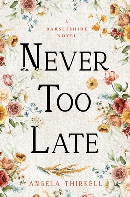 Never too Late 1504092856 Book Cover