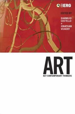 Art: Key Contemporary Thinkers 1845203194 Book Cover