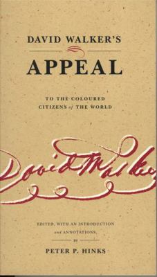 David Walker's Appeal to the Coloured Citizens ... 0271019948 Book Cover