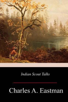 Indian Scout Talks 1979407282 Book Cover