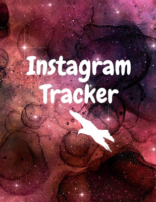 Instagram tracker: Organizer to Plan All Your P... 1716162742 Book Cover