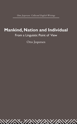 Mankind, Nation and Individual 0415402484 Book Cover