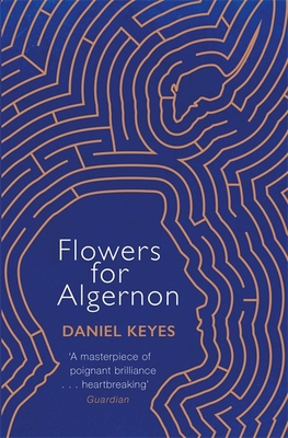 Flowers For Algernon 1474605737 Book Cover