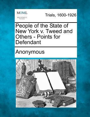 People of the State of New York V Tweed and Oth... B002WU1IOS Book Cover