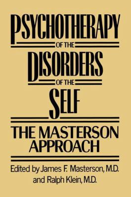 Psychotherapy of the Disorders of the Self 1138009539 Book Cover