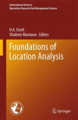 Foundations of Location Analysis 1461427959 Book Cover