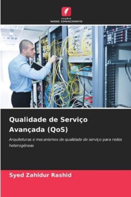 Qualidade de Serviço Avançada (QoS) [Portuguese] 6209352456 Book Cover