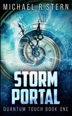 Storm Portal (Quantum Touch Book 1) 1715492943 Book Cover
