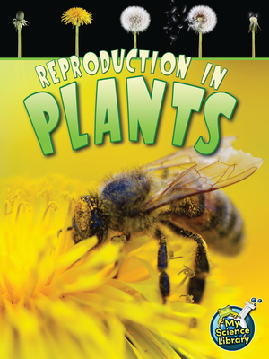 Reproduction in Plants 1618102230 Book Cover