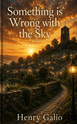 Something is Wrong with the Sky B0HD9VL448 Book Cover