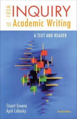 From Inquiry to Academic Writing: A Text and Re... 0312601417 Book Cover