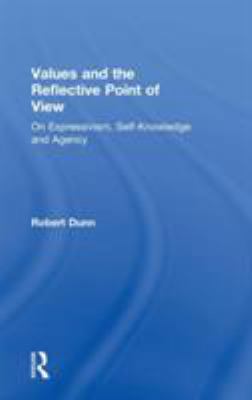Values and the Reflective Point of View: On Exp... 0754654125 Book Cover