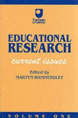 Educational Research Volume One: Current Issues 1853962430 Book Cover