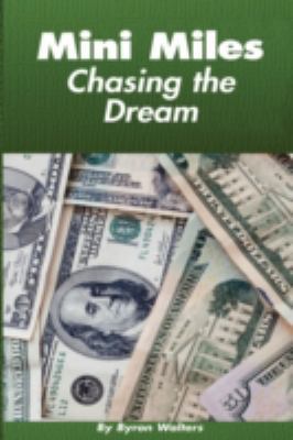 Mini Miles Chasing the Dream 1438934416 Book Cover
