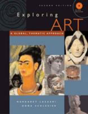 Exploring Art: A Global, Thematic Approach (wit... 0534625681 Book Cover