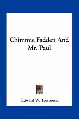 Chimmie Fadden And Mr. Paul 1163793469 Book Cover