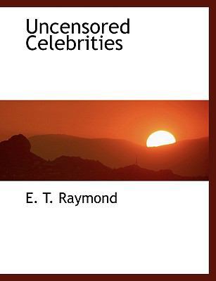 Uncensored Celebrities 1117935000 Book Cover